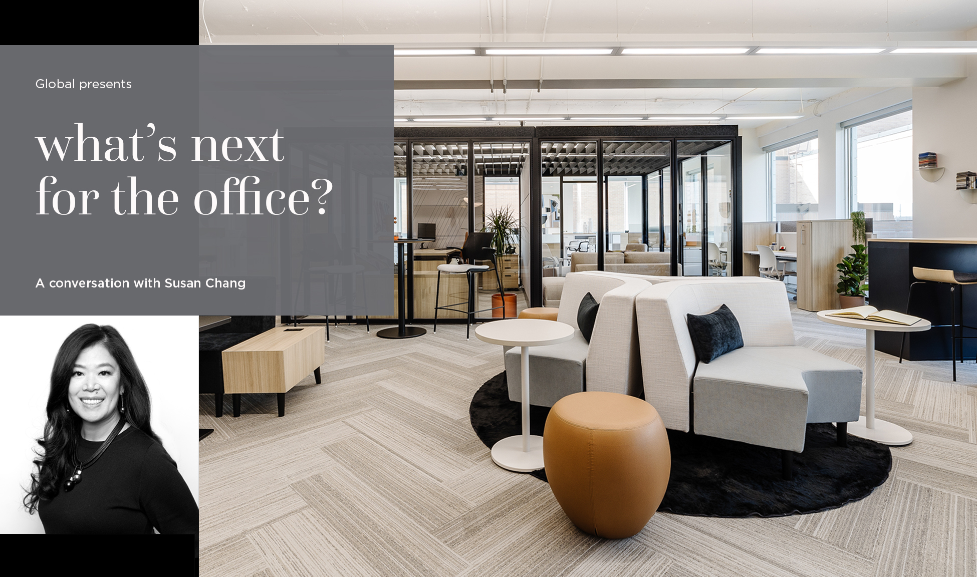 What’s next for the office? A conversation with Susan Chang